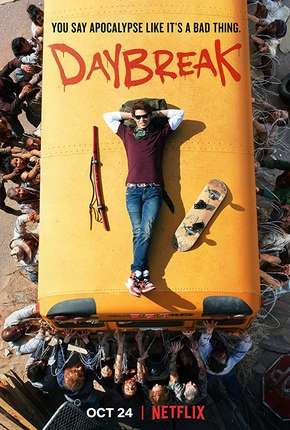 Daybreak - 1ª Temporada Completa Netflix