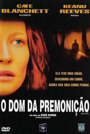 O Dom da Premonição / The Gift